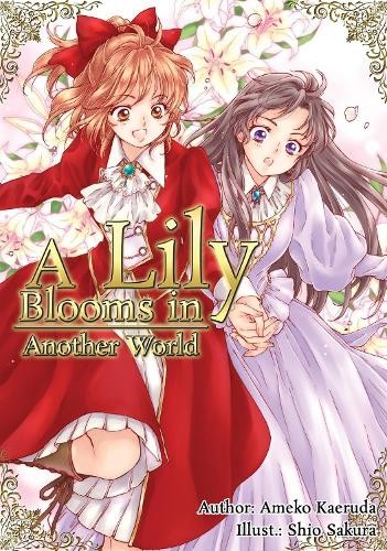 A Lily Blooms in Another World (Light Novel) by Ameko Kaeruda... - 9781718366428 - Image 4