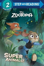 Super Animals (Disney Zootopia) (Step into Reading) - Paperback - VERY GOOD