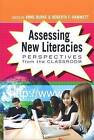Assessing New Literacies: Perspectives from the Classroom by Peter Lang Publishing Inc (Hardback, 2009)