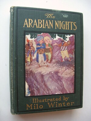 THE ARABIAN NIGHTS ENTERTAINMENTS HC 1914 ILLUSTRATED Milo Winter - B1