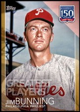 Jim Bunning 2019 Topps Update 150 Years of Professional Baseball 5x7 Gold #150-3