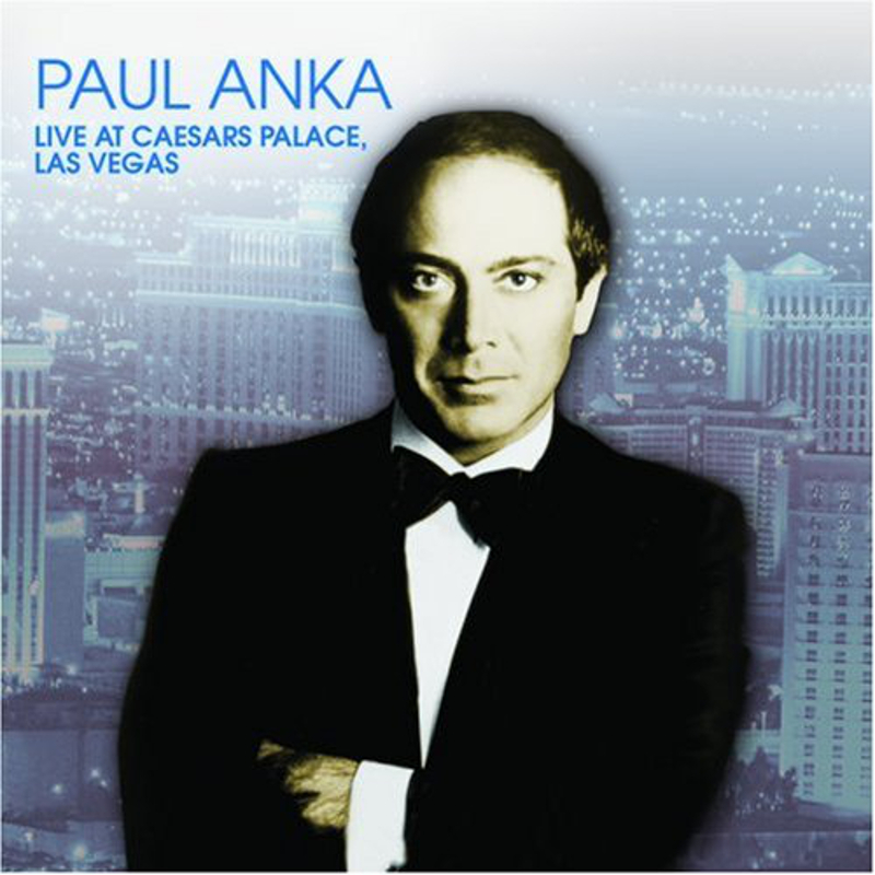 Paul Anka ~ Live Caesars Palace NEW CD  Something, My Way, Diana Medley ETC.