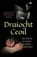 Draiocht Ceoil | The Sound Of Magic In Irish Traditions | Byrne | Taschenbuch