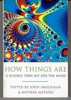 How Things are: Science Tool Kit for ..., JOHN BROCKMAN