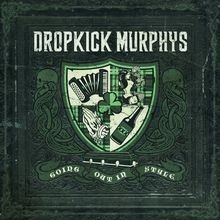 Going Out in Style von Dropkick Murphys | CD | Zustand gut