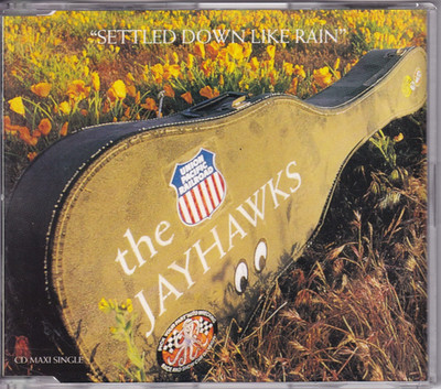 -1411- The Jayhawks - Settled Down Like Rain - Maxi-CD - near mint