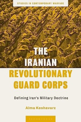 Alma Keshavarz - Iranian Revolutionary Guard Corps   Defining Iran39 - H245z