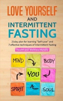 Stephen Fleming Love Yourself and Intermittent Fasting (Taschenbuch)