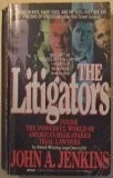 The Litigators: Inside the Powerful World of America's High-Stakes Trial Law...