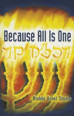 Because All Is One by