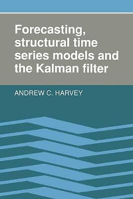 Forecasting, Structural Time Series Models and the Kalman Filter Harvey