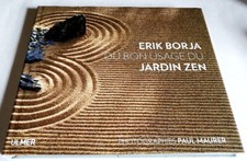 Du bon usage du jardin zen - Erik Borja - Ulmer