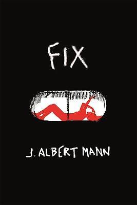 Fix, J. Albert Mann,  Hardback
