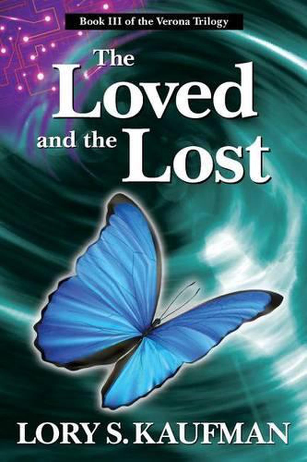 The Loved and the Lost by Lory S. Kaufman (English) Paperback Book