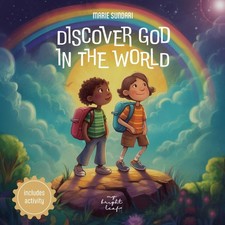 Image of DISCOVER GOD IN THE WORLD A book about God for kids and toddlers