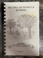 Recipes Remedies & Rumors Cades Cove Preservation Association Volume I One Book