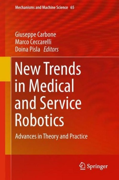 New Trends In Medical And Service Robotics Giuseppe Carbone-image