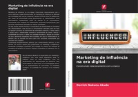 Derrick Nukunu Akude | Marketing De InfluêNcia Na Era Digital | Taschenbuch