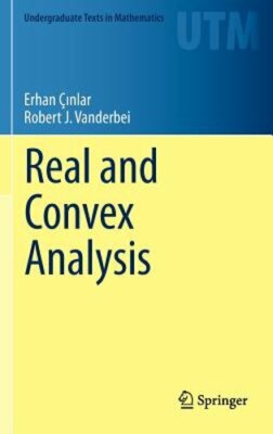 Real and Convex Analysis by Erhan Ç nlar: New