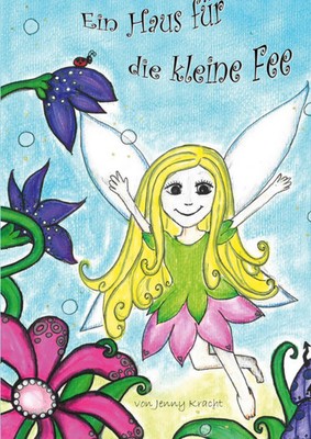 Ein Haus für die kleine Fee | Jenny Kracht | Buch | 28 S. | Deutsch | 2021