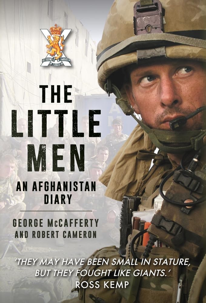 The Little Men: An Afghanistan Diary. McCafferty, Cameron New** - Image 5