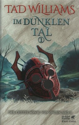 TAD WILLIAMS * IM DUNKLEN TAL * BAND 1 * DER LETZTE KÖNIG VON OSTEN ARD 3