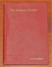 The PATMOS VISION Study of Apocalypse Revelations by G B M Clouser 1927 HC Book