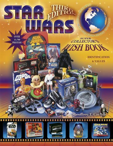 Star Wars Super Collector's Wish Book: Identification & Valu