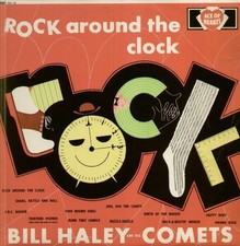 Bill Haley And His Comets - Rock Around The Clock (LP, Comp, Mono, RE)
