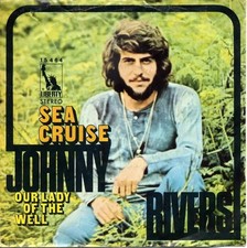 Johnny Rivers Sea Cruise Vinyl Single 7inch N...