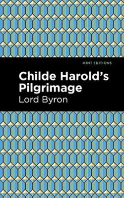 Childe Harold's Pilgrimage von George Gordon Byron (Hardcover, 2021)
