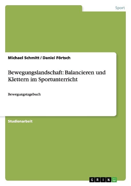 Bewegungslandschaft: Balancieren Und Klettern Sportunterricht | Buch |