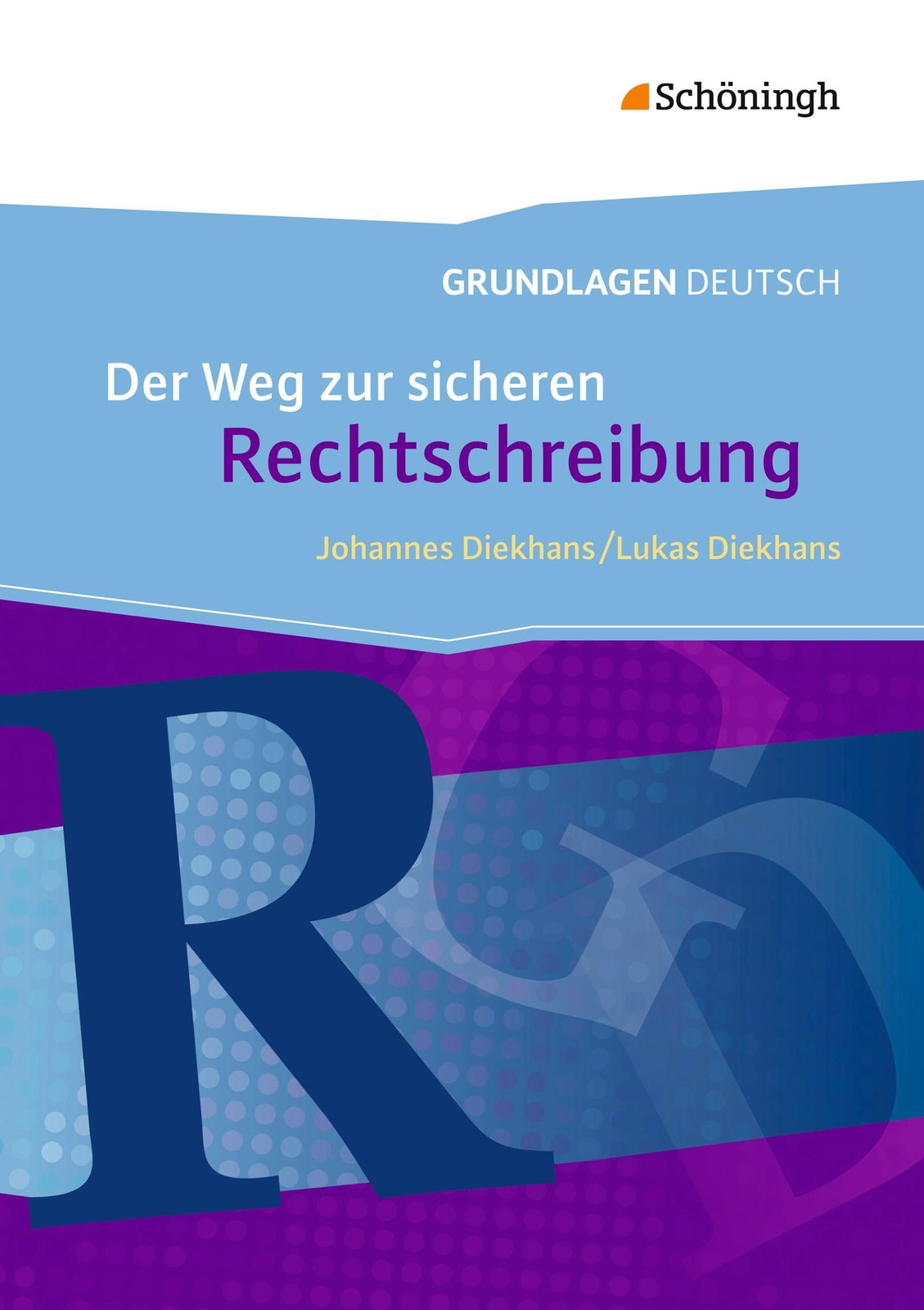 Thumbnail - Grundlagen Deutsch. Der Weg Zur Sicheren Rechtschreibung.
