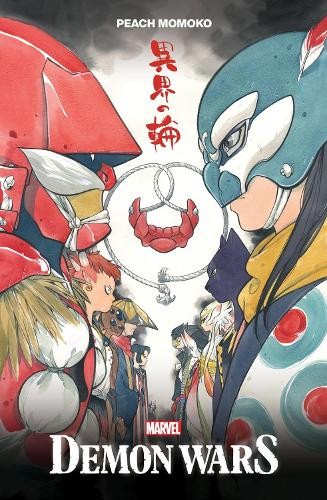 Demon Wars Treasury Edition by Peach Momoko, Zack Davisson, P... - 9781302947156