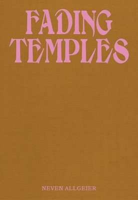 Fading Temples | Neven Allgeier | Neven Allgeier | Deutsch | Buch | 224 S.
