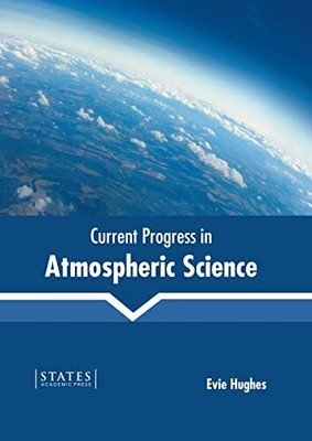 Aktuelle Fortschritte in der Atmosphärenwissenschaft - Hughes, Evie