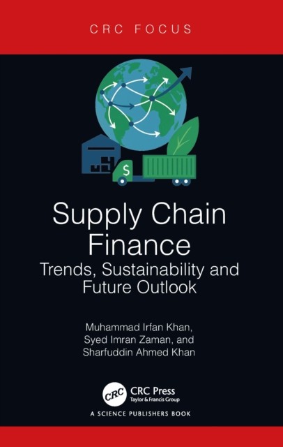 Supply Chain Finance by Muhammad Irfan Khan HARDBACK 9781032752600