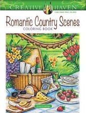 Teresa Goodridg Creative Haven Romantic Country Scenes Coloring Boo Paperback 