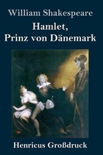 Hamlet, Prinz von Dnemark (Grodruck) by William Shakespeare (German) Hardcover B