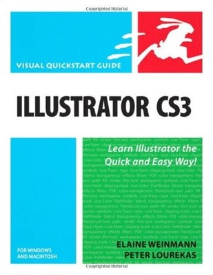 Illustrator CS3 for Windows and Macintosh:Visual QuickStart Guid