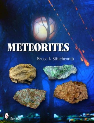 Bruce L. Stinchcomb Meteorites (Tascabile)