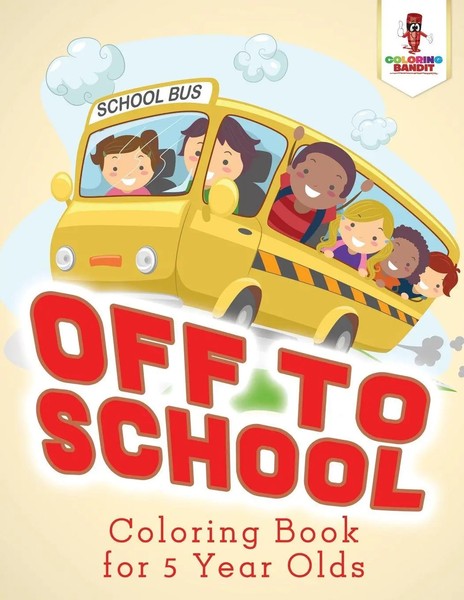 Coloring Bandit | Off To School | Taschenbuch | Englisch (2017)-image