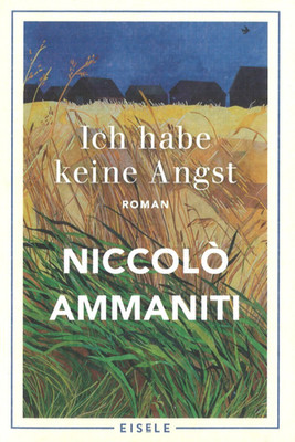 Ich habe keine Angst- Niccolo Ammaniti