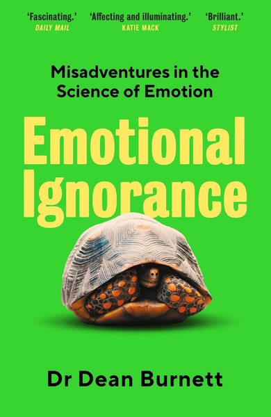 Emotional Ignorance, Dean Burnett-image