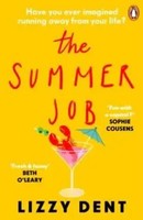 The Summer Job | Lizzy Dent | Taschenbuch | 320 S. | Englisch | 2022