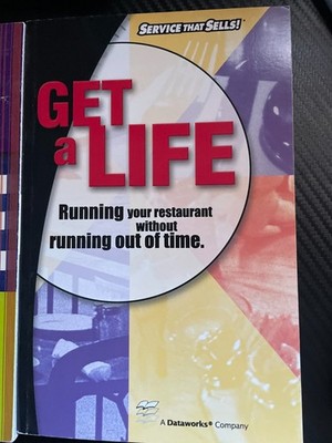 Get a Life: Running Your Restaurant Service That Sells Paperback Management