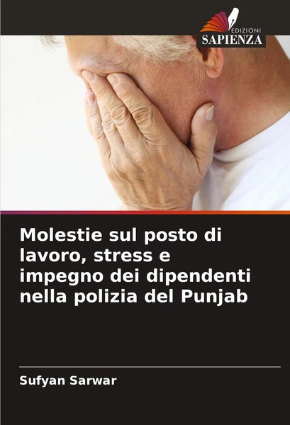 Sufyan Sarwar | Molestie Sul Posto Di Lavoro, Stress E Impegno Dei Dipendenti...-image