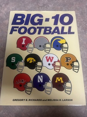 Big 10 Football oversized hardback book written by Gregory B RIchards, vintage