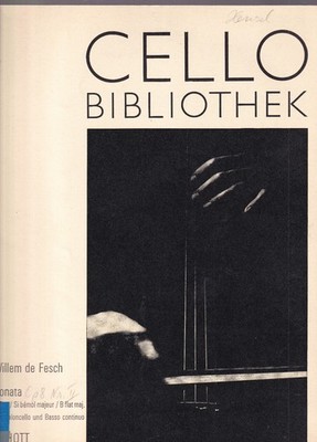 Cello Bibliothek / Willem De Fesch - Sonata Notenheft