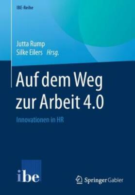 Auf Dem Weg Zur Arbeit 4 0: Innovationen In Hr